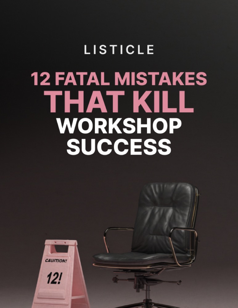 12 Fatal Mistakes That Kill Workshop Success